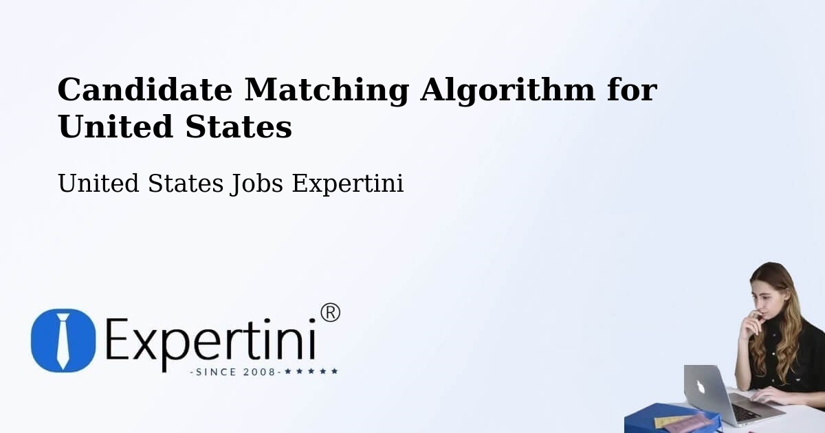 Candidate Matching Algorithm Overview – Newcastle - United States Jobs Expertini